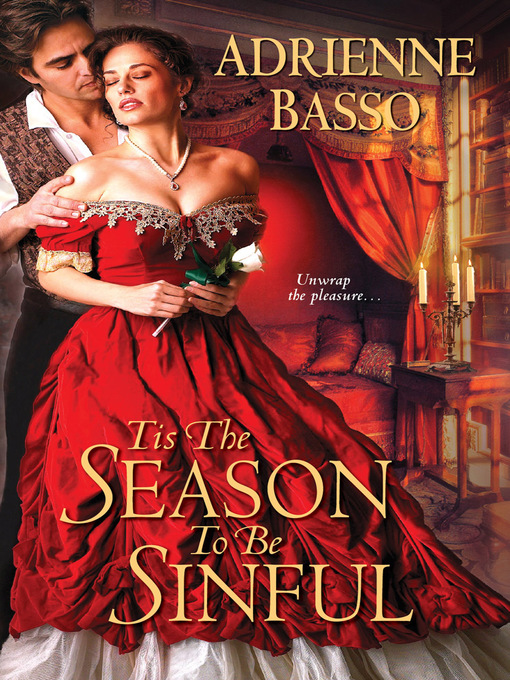 Title details for Tis the Season to Be Sinful by Adrienne Basso - Available